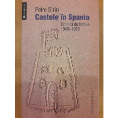 Castele &icirc;n Spania. Cronică de familie 1949-1959