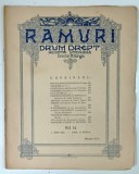 RAMURI , DRUM DREPT , REVISTA LITERARA SAPTAMANALA , DIRECTOR N. IORGA , ANUL XVII , NUMARUL 11 , 1923