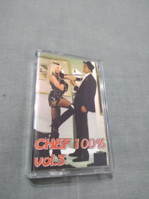 CASETA AUDIO MANELE CHEF 100 % VOL 3 ORIGINALA RARA!! foto