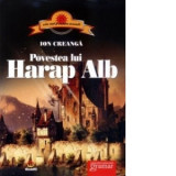 Povestea lui Harap Alb - Ion Creanga