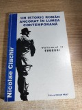 Nicolae Ciachir - Un istoric roman ancorat in lumea contemporana - Volumul II: Evocari (Editura Oscar Print, 2002)