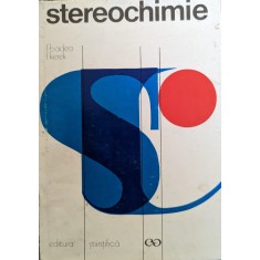 Stereochimie - Fm Badea F. Kerek , G330