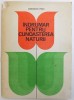 INDRUMAR PENTRU CUNOASTEREA NATURII de CONSTANTIN PIRVU , 1981