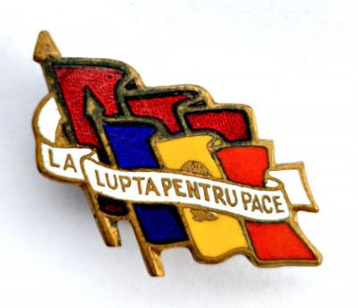 INSIGNA LA LUPTA PENTRU PACE PROPAGANDA PCR TRICOLOR foto