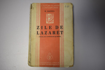 G. Banea - Zile de Lazaret (1938) foto