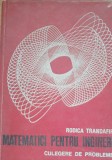 MATEMATICI PENTRU INGINERI CULEGERE DE PROBLEME - RODICA TRANDAFIR