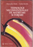 AS - GH.CHELU, V.BENDIC - TEHNOLOGII NECONVENȚIONALE DE MATRIȚARE ȘI FORJARE