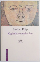 OGLINDA CU MULTE FETE de STELIAN FILIP , 2001 foto