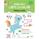 Prima mea carte cu jocuri. Forme si culori (3-4 ani) - Litera