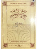 Georgeta Răduică - Calendare și almanahuri rom&acirc;nești 1731-1918 (editia 1981)