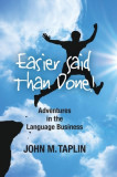 Easier Said Than Done: Adventures in the Language Business
