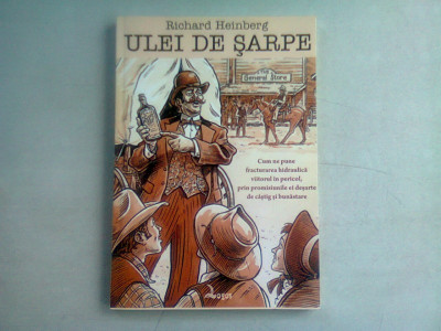 ULEI DE SARPE - RICHARD HEINBERG foto