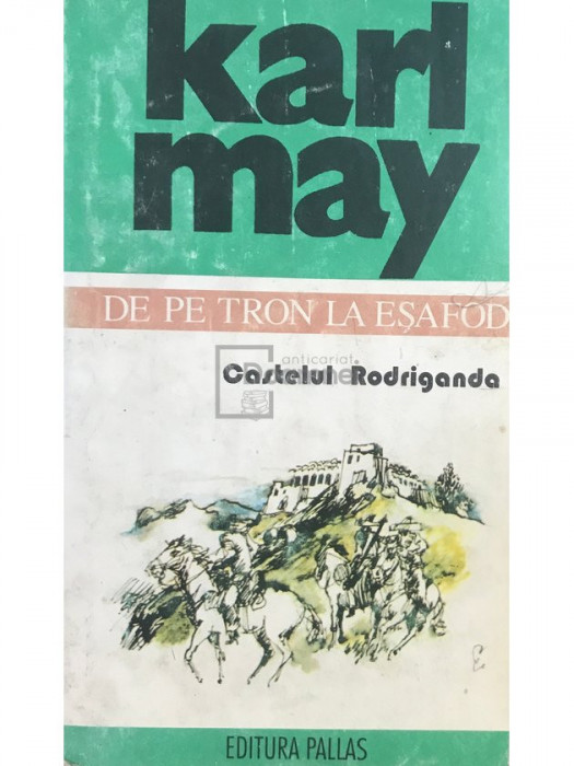 Karl May - Castelul Rodriganda (editia 1994)
