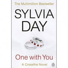 One with You. A Crossfire Novel (Book 5) - Paperback brosat - Sylvia Day - Penguin Books Ltd