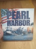 Pearl Harbour - ziua infamiei - o relatare ilustrata - Dan Van der Vat : 2001