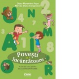 Povesti incantatoare. Caiet de lucru pentru clasa pregatitoare. Volumul 1