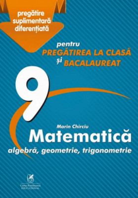Matematica cls 9, Marian Chirciu, Marin Chirciu foto