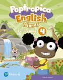 Poptropica English Islands 4, Pupil's Book + Online Activities (A2) - Paperback brosat - Sagrario Salaberri - Pearson