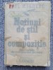Noțiuni de stil și compoziție cu modele de compuneri școlare - Paul Magheru, 240
