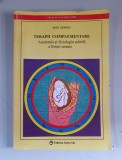 Terapii complementare. Anatomia si fiziologia subtila a fiintei umane- I. Steopu