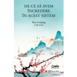 De ce să avem &icirc;ncredere &icirc;n acest sistem