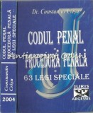 Codul Penal &amp; Procedura Penala - Constantin Crisu, Juris Argessis, 2004, 550 pagini, Cartonata
