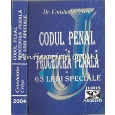Codul Penal. Codul De Procedura Penala - Prof. Dr. Constantin Crisu