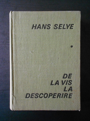 Hans Selye - De la vis la descoperire foto