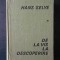 Hans Selye - De la vis la descoperire