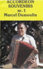Caseta Marcel Dumoulin &lrm;&ndash; Accordeon Souvenirs Nr. 1 , originala, holograma, Casete audio, Folk