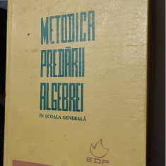 METODICA PREDARII ALGEBREI IN SCOALA GENERALA - A. Hollinger