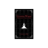 Cunning Words: a Grimoire of Tales and Magic
