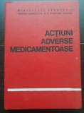 Acțiuni adverse medicamentoase - Gh. Panaitescu, Emil A. Popescu