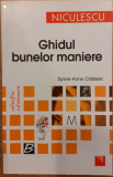 Ghidul bunelor maniere, Sylvie-Anne Chatelet