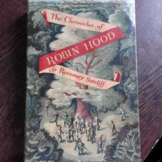 THE CHRONICLES OF ROBIN HOOD - ROSEMARY SUTCLIFF (CARTE IN LIMBA ENGLEZA)