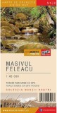 Harta Masivul Feleacu / Feleacul Massif M 1:45.000