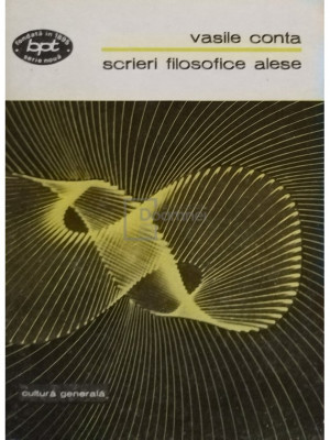 Vasile Conta - Scrieri filosofice alese (editia 1975) foto