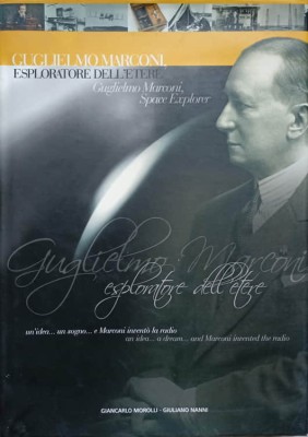 GUGLIELMO MARCONI, ESPLORATORE DELL&amp;#039;ETERE-COLECTIV-236206 foto