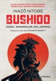 Bushido - Paperback brosat - Inazo Nitobe - Litera