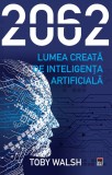 2062 - Lumea creata de inteligenta artificiala