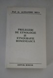 Alexandru Mica Prelegeri de etnologie si etnografie romaneasca