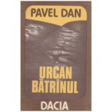 Pavel Dan - Urcan Batrinul - 126024