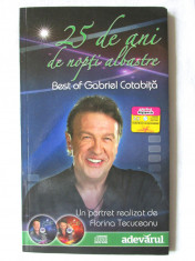 25 de ani de nopți albastre - Best of Gabriel Cotabita (2 CDuri + album 48 pag.) foto