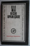 Carte Cele mai vechi Upanisade 1 | Alte carti de beletristica