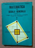 Matematica in scoala generala. Culgere de articole metodice si stiintifice. Bucuresti, 1976 - N. Teodorescu
