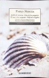 JARDIN DE INVIERMO. LIBRO DE LAS PREGUNTAS. EL MAR Y LAS CAMPANAS. DEFECTOS ESCOGIDOS-PABLO NERUDA-363446