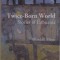 Twice-Born World: Stories of Lithuania