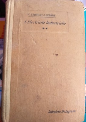 L&amp;#039;Electricite Industrielle foto