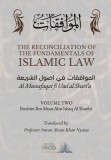 The Reconciliation of the Fundamentals of Islamic Law: Volume 2 - Al Muwafaqat fi Usul al Shari&#039;a: &amp;#1575;&amp;#1604;&amp;#1605;&amp;#1608;&amp;#1575;&amp;#1601;&amp;#1602;&amp;#