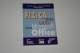 Fizica pentru liceu utilizand Microsoft Office - Nitescu - Spoiala
